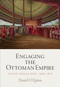 Cover: Engaging the Ottoman Empire - University of Pennsylvania Press