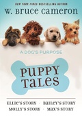Cover: A Dog's Purpose Puppy Tales Collection - Odd Dot