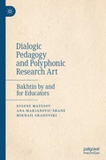 Cover: Dialogic Pedagogy and Polyphonic Research Art - Palgrave MacMillan