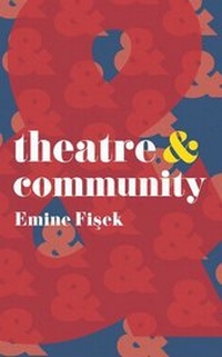 Abbildung von: Theatre & Community - Methuen Drama