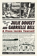Cover: The Comics of Julie Doucet and Gabrielle Bell - Penguin Random House South Africa