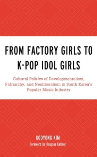 Abbildung von: From Factory Girls to K-Pop Idol Girls - Bloomsbury eBooks US