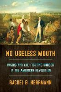 Enlarge image Cover: No Useless Mouth - Cornell University Press