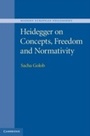 Cover: Heidegger on Concepts, Freedom and Normativity - Cambridge University Press