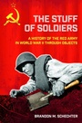 Cover: The Stuff of Soldiers - Cornell University Press