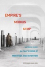 Cover: Empire's Mobius Strip - Cornell University Press