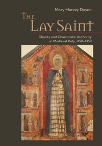 Abbildung von: The Lay Saint - Cornell University Press