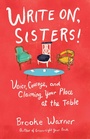 Cover: Write On, Sisters! - She Writes Press