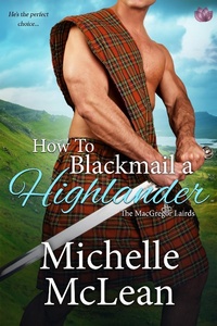 Enlarge image Cover: How to Blackmail a Highlander - Entangled: Scandalous