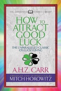 Cover: How to Attract Good Luck (Condensed Classics) - G&D Media