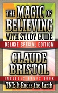 Cover: The Magic of Believing & TNT: It Rocks the Earth with Study Guide - G&D Media