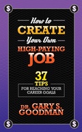 Cover: How to Create Your Own High Paying Job - G&D Media