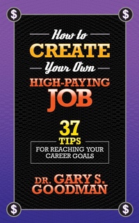 Enlarge image Cover: How to Create Your Own High Paying Job - G&D Media