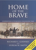 Cover: Home of the Brave: Confronting & Conquering Challenging Times - G&D Media