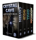 Cover: Crystal Cave Adventures Box Set Books 1-4: Blue John's Cavern, Rusher's Gold, Black's Opal, Egeran's Mountain - Giverny Press