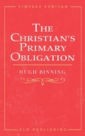 Cover: Christian's Primary Obligation - GLH Publishing