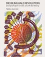 Cover: Die Bilinguale Revolution - TBR Books