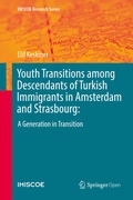 Cover: Youth Transitions among Descendants of Turkish Immigrants in Amsterdam and Strasbourg: - Springer