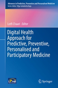 Enlarge image Cover: Digital Health Approach for Predictive, Preventive, Personalised and Participatory Medicine - Springer