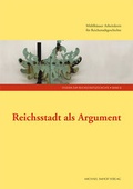 Cover: Reichsstadt als Argument - Michael Imhof Verlag
