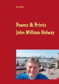 Cover: Poems & Prints by John William Holway - Books on Demand