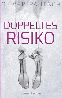 Enlarge image Cover: Doppeltes Risiko - Books on Demand