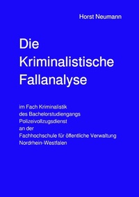 Abbildung von: Die Kriminalistische Fallanalyse - epubli