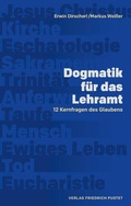 Cover: Dogmatik f&uuml;r das Lehramt - Pustet, F