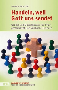 Abbildung von: Handeln, weil Gott uns sendet - Pustet, F