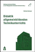 Bild: Didaktik allgemeinbildenden Technikunterrichts - Schneider bei wbv
