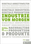 Cover: Industrie von morgen - Berliner Wissenschafts-Verlag