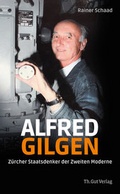 Cover: Alfred Gilgen - Th. Gut Verlag
