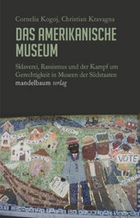 Abbildung von: Das amerikanische Museum - Mandelbaum Verlag eG