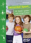 Cover: Lernzirkel Sport VII: Spiele spielen und mitgestalten - BVK Buch Verlag Kempen