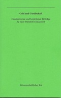 Cover: Geld und Gesellschaft - Wissenschaftlicher Rat