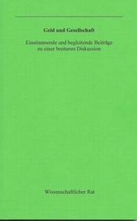 Enlarge image Cover: Geld und Gesellschaft - Wissenschaftlicher Rat