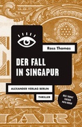 Cover: Der Fall in Singapur - Alexander