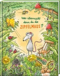 Cover: Wer &uuml;berrascht denn da die Zipfelmaus? - S&uuml;dpol Verlag GmbH
