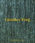 Cover: G&uuml;nther F&ouml;rg: Werke in der Sammlung Friedrichs - Holzwarth Publications