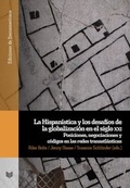 Cover: La Hispan&iacute;stica y los desaf&iacute;os de la globalizaci&oacute;n en el siglo XXI : posiciones, negociaciones y c&oacute;digos en las redes transatl&aacute;nticas - Vervuert Verlagsgesellschaft