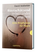 Cover: Wertsch&auml;tzend miteinander umgehen - camino