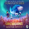 Cover: The Christmasaurus and the Winter Witch - Puffin