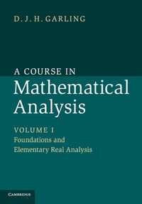 Abbildung von: A Course in Mathematical Analysis: Volume 1, Foundations and Elementary Real Analysis - Cambridge University Press
