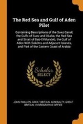 Cover: The Red Sea and Gulf of Aden Pilot - Franklin Classics Trade Press