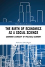 Cover: The Birth of Economics as a Social Science - Routledge