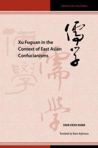 Abbildung von: Xu Fuguan in the Context of East Asian Confucianisms - University of Hawai'i Press