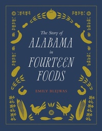 Abbildung von: The Story of Alabama in Fourteen Foods - The University of Alabama Press