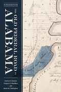 Cover: The Old Federal Road in Alabama - The University of Alabama Press