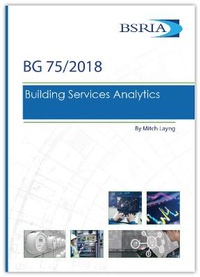 Enlarge image Cover: Building Services Analytics (BG 75/2018) - BSRIA