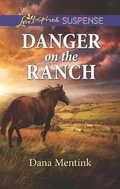 Cover: Danger on the Ranch - Love Inspired Suspense